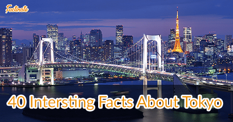 Facts about Tokyo - 25 things you probably didn't know