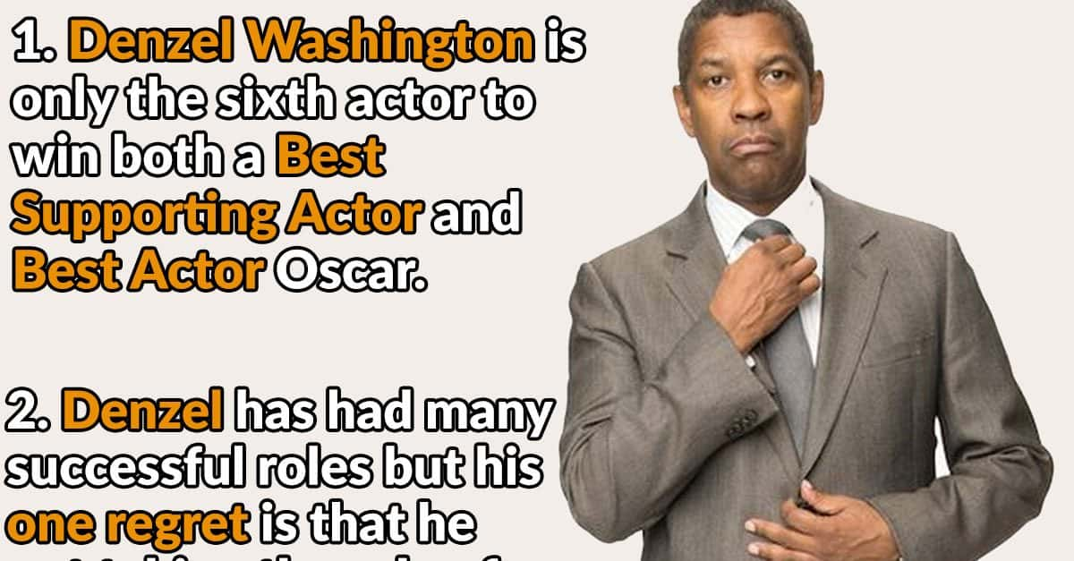 3 Interesting Facts About Denzel Washington