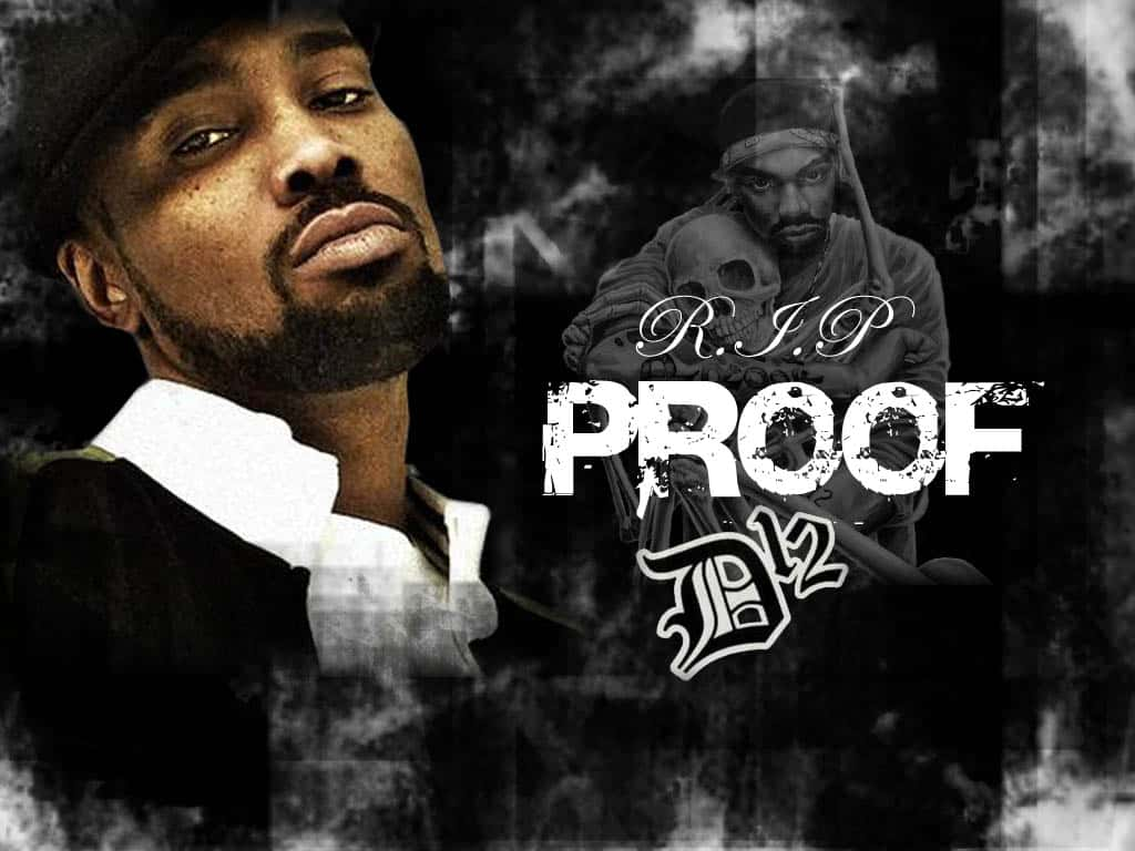 3 4 d 12 12. Пруф рэпер. Eminem d12 big Proof. Proof d12 Rip. Proof картинка.